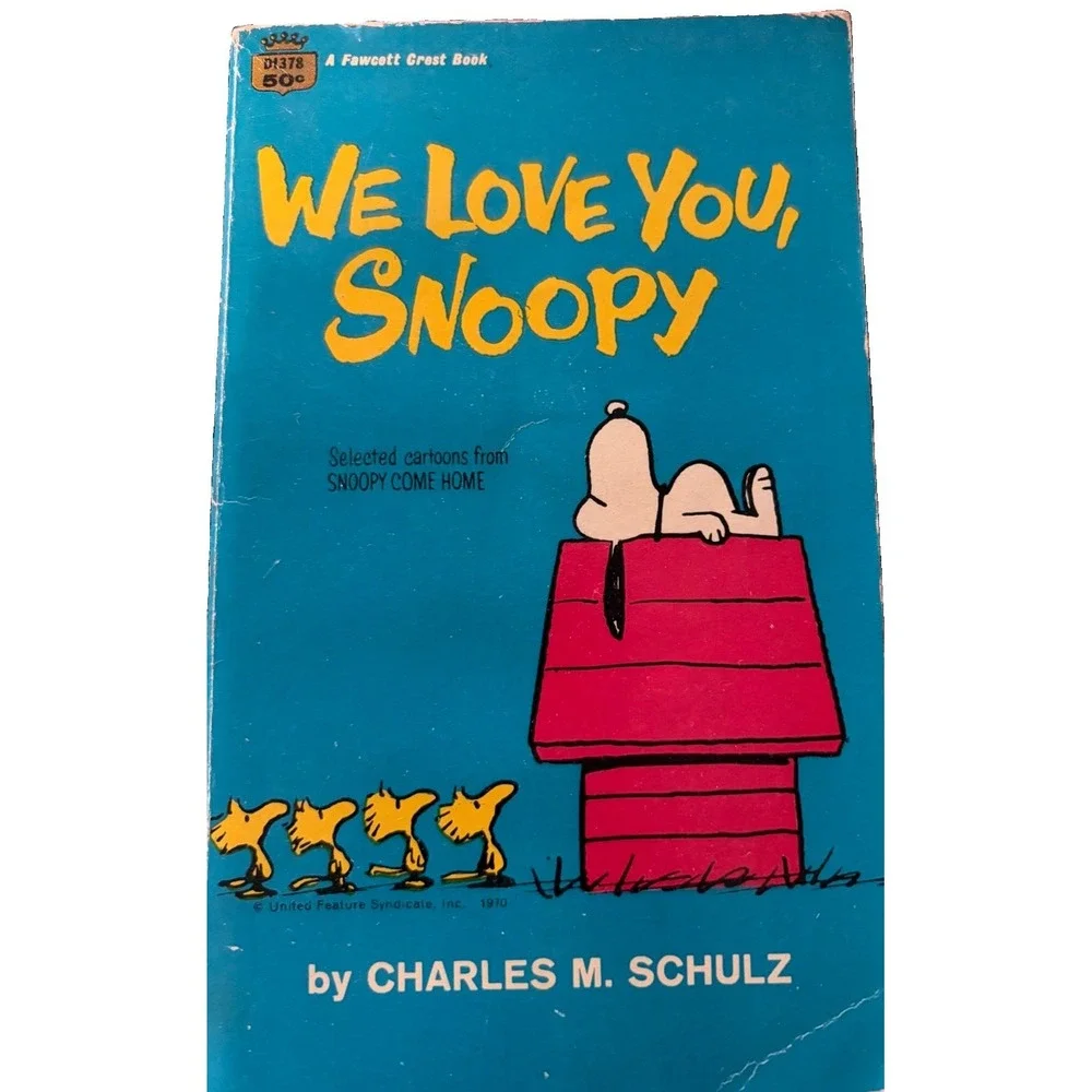 We Love You Snoopy Charles M Schulz 1970 1st Fawcett Crest Printing Peanuts